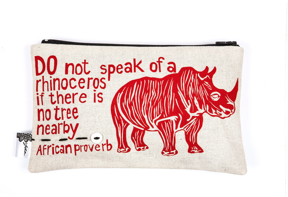 "Do Not Speak Of A Rhinoceros" African Proverb Pouch