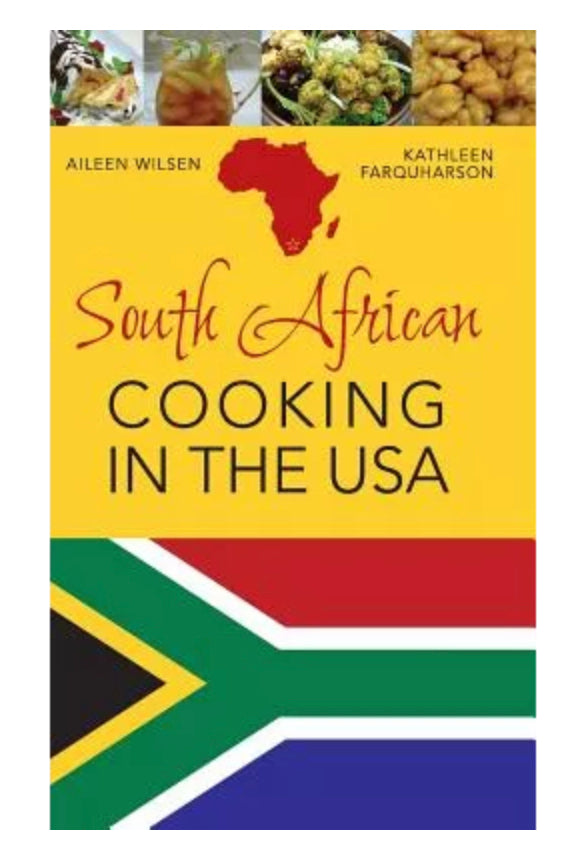 South African Cooking In The USA Recipe Book