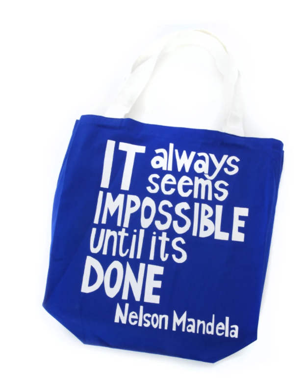 "Impossible Till Done" Nelson Mandela Tote